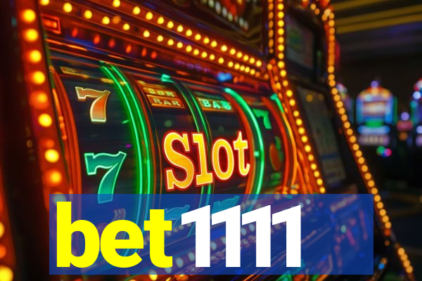 bet1111