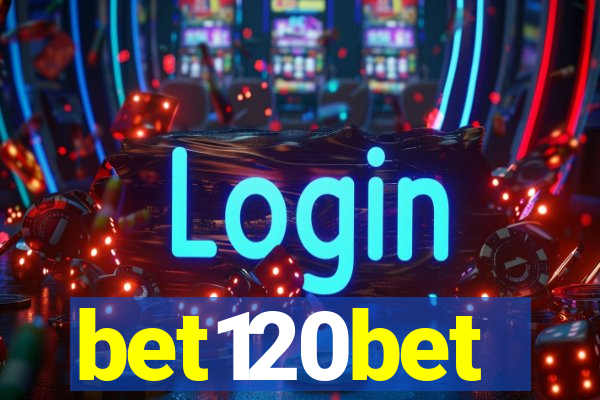 bet120bet