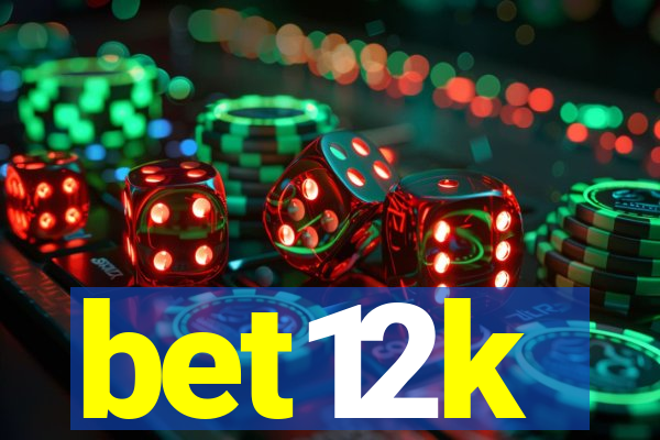 bet12k