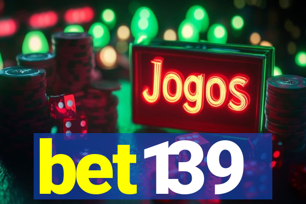 bet139