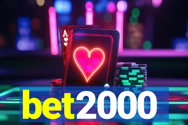 bet2000