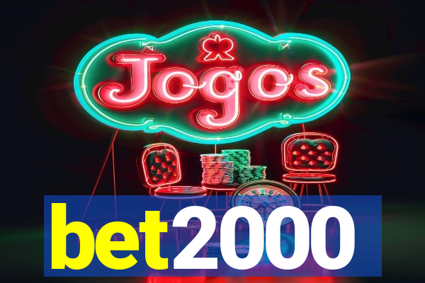 bet2000