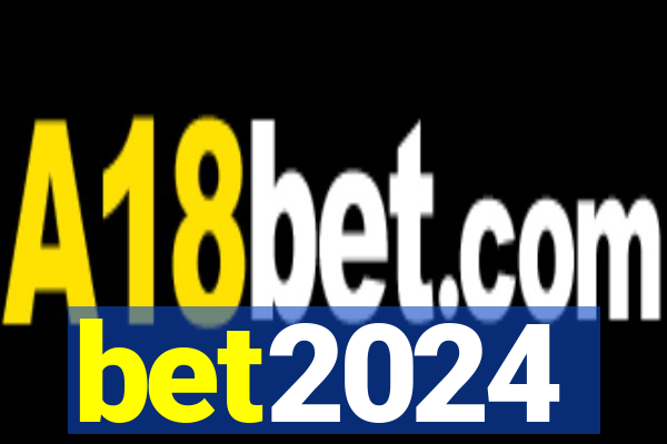 bet2024