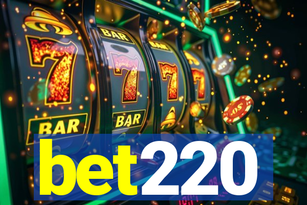 bet220