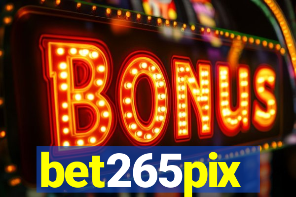 bet265pix