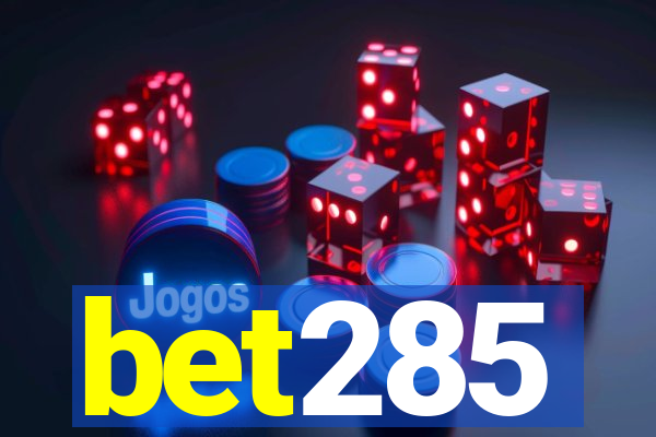 bet285