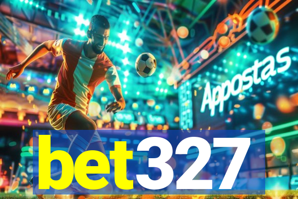 bet327