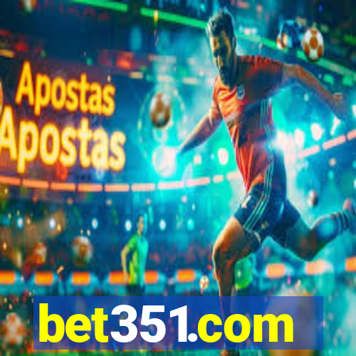 bet351.com