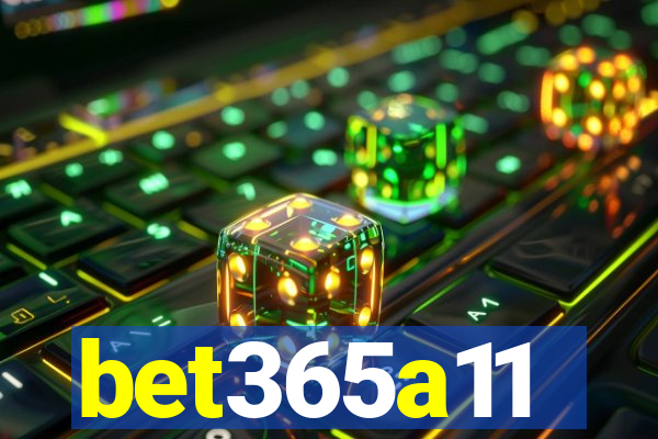 bet365a11