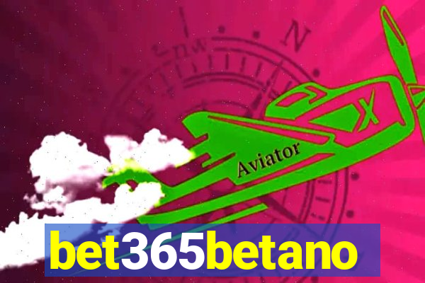 bet365betano