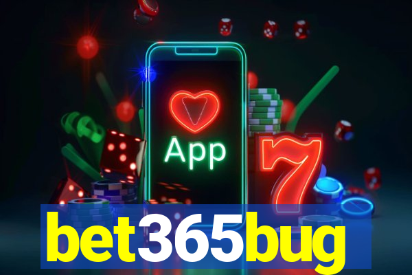 bet365bug