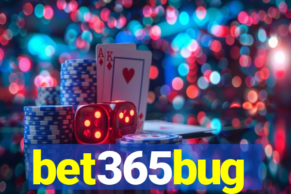 bet365bug