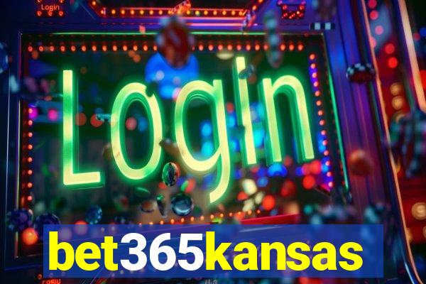 bet365kansas