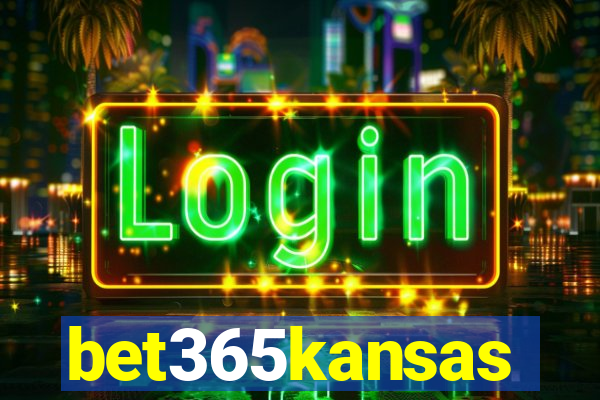 bet365kansas