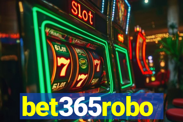 bet365robo