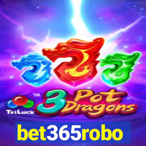 bet365robo