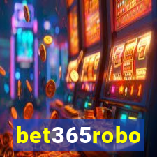 bet365robo