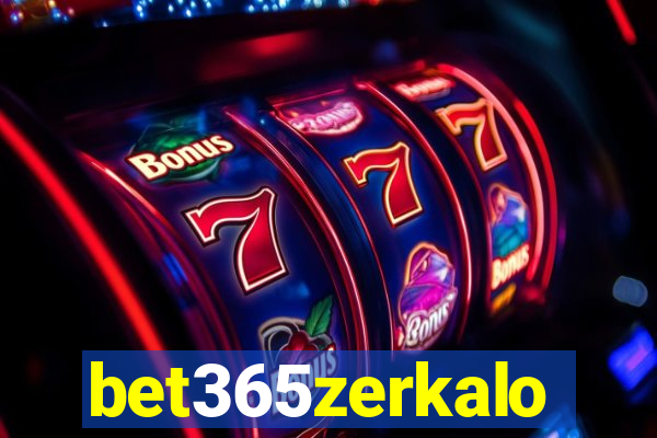 bet365zerkalo