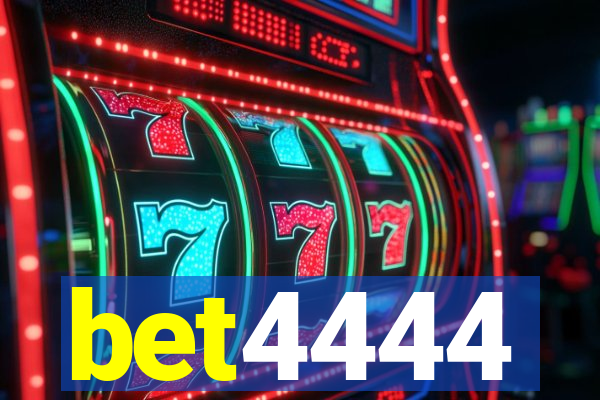 bet4444