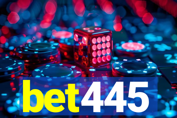 bet445