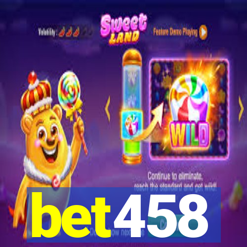 bet458