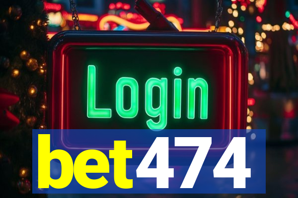 bet474