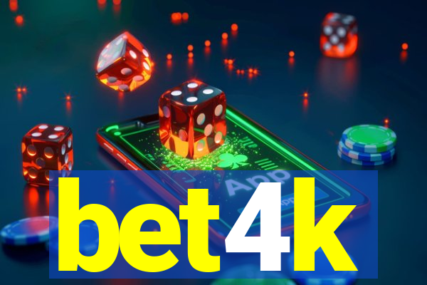 bet4k