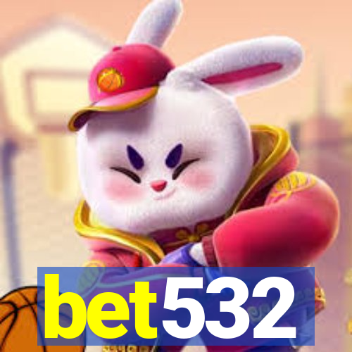 bet532