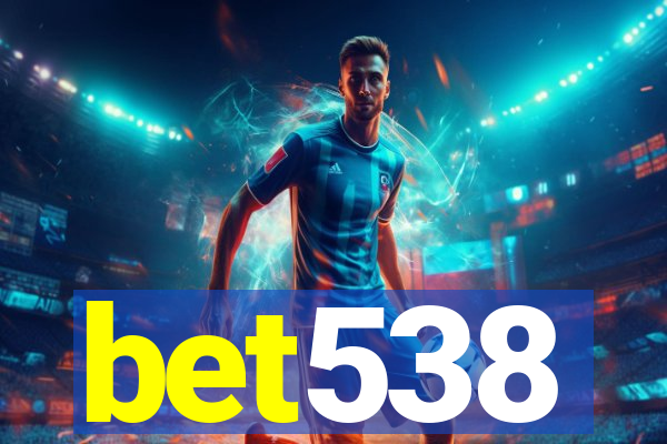 bet538