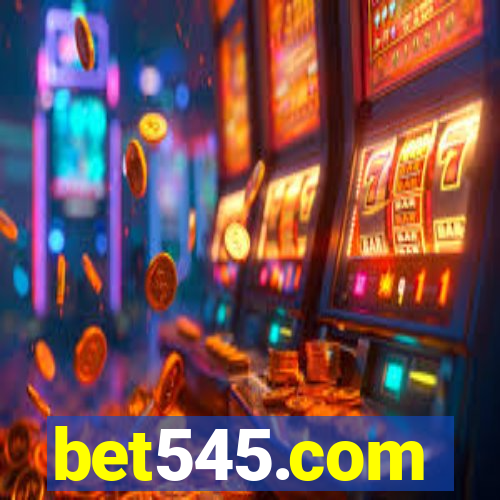 bet545.com