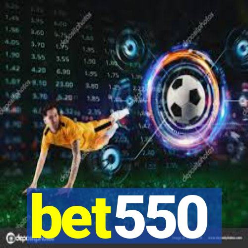 bet550