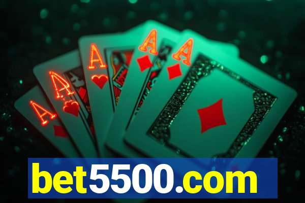 bet5500.com