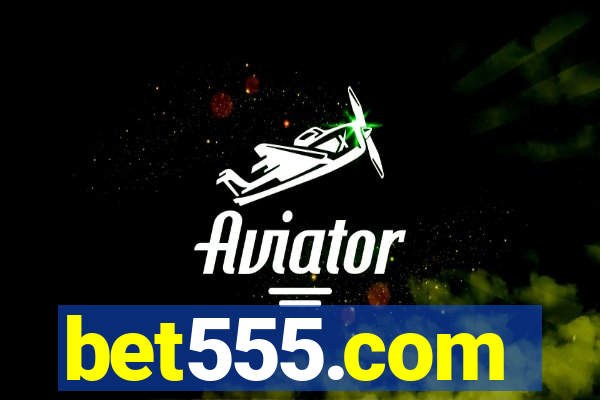 bet555.com