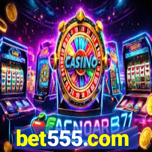 bet555.com