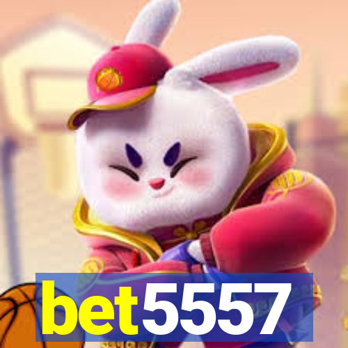 bet5557