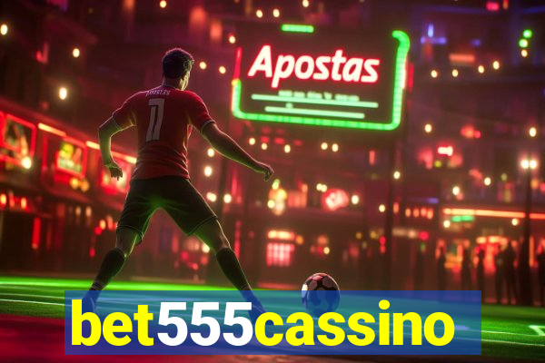 bet555cassino