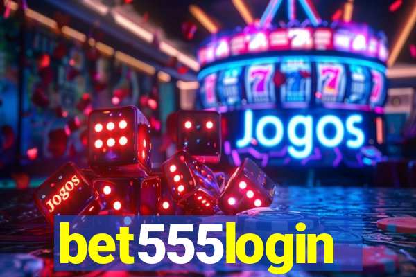 bet555login