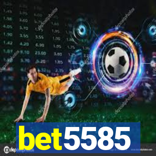 bet5585