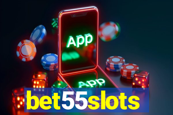 bet55slots