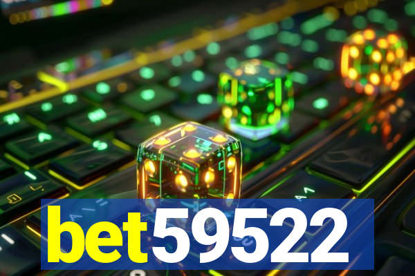 bet59522