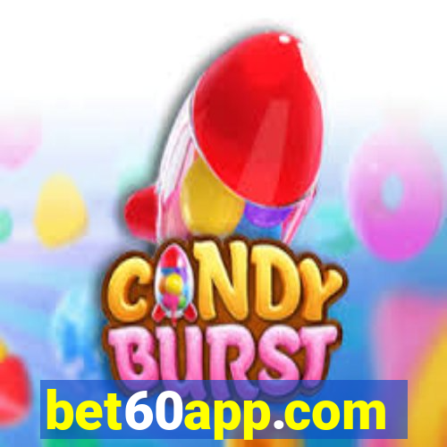 bet60app.com