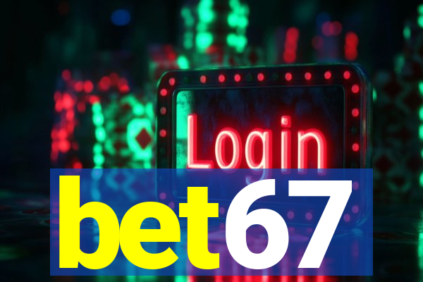 bet67