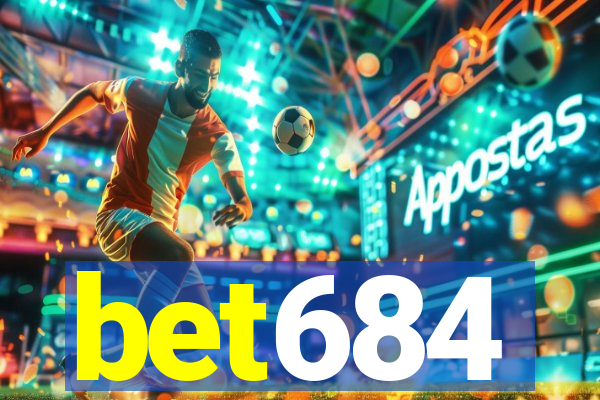 bet684