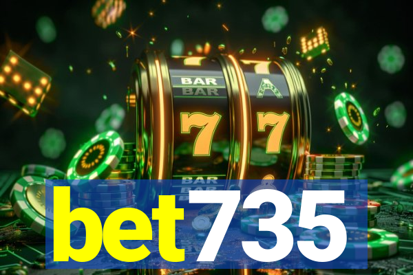 bet735