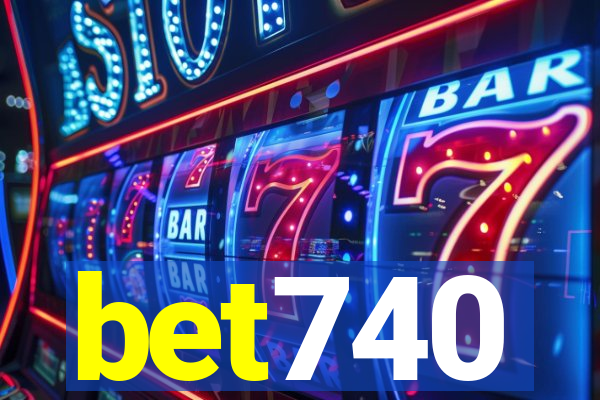 bet740