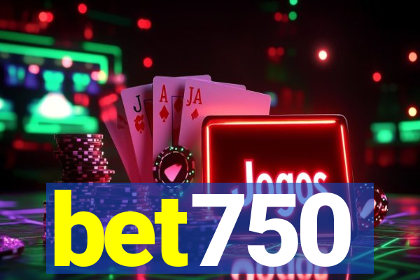 bet750