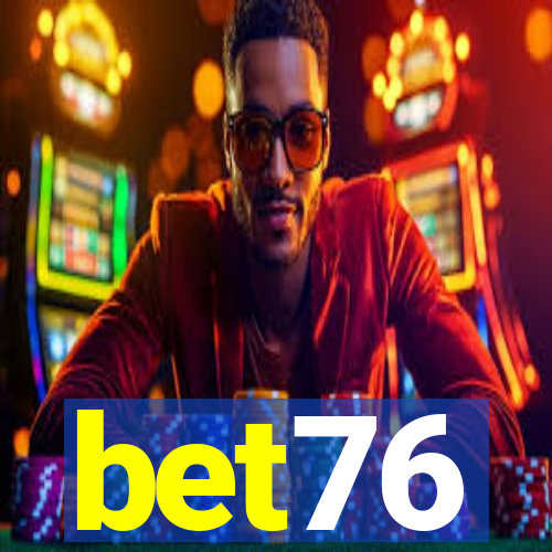 bet76