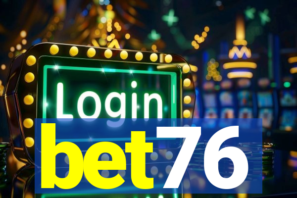 bet76