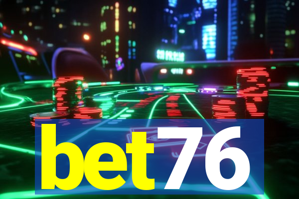 bet76