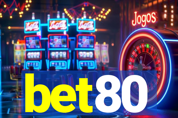 bet80